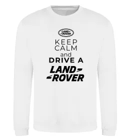 Свитшот Keep calm and drive Land Rover Белый фото