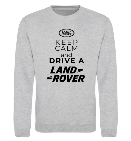 Свитшот Keep calm and drive Land Rover Серый меланж фото