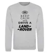 Свитшот Keep calm and drive Land Rover Серый меланж фото