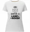 Женская премиум футболка Keep calm and drive Land Rover Белый фото