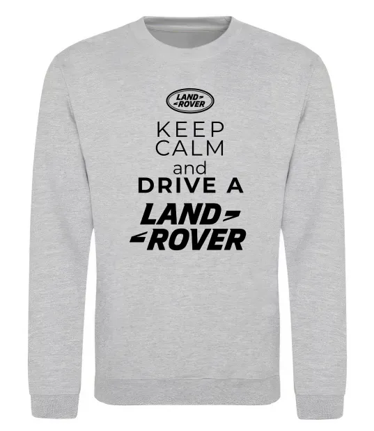 Свитшот Keep calm and drive Land Rover Серый меланж фото