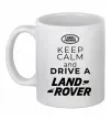 Чашка керамическая Keep calm and drive Land Rover Белый фото