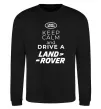 Свитшот Keep calm and drive Land Rover Черный фото