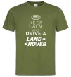 Чоловіча футболка Keep calm and drive Land Rover Оливковий фото