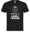 Чоловіча футболка Keep calm and drive Land Rover Чорний фото