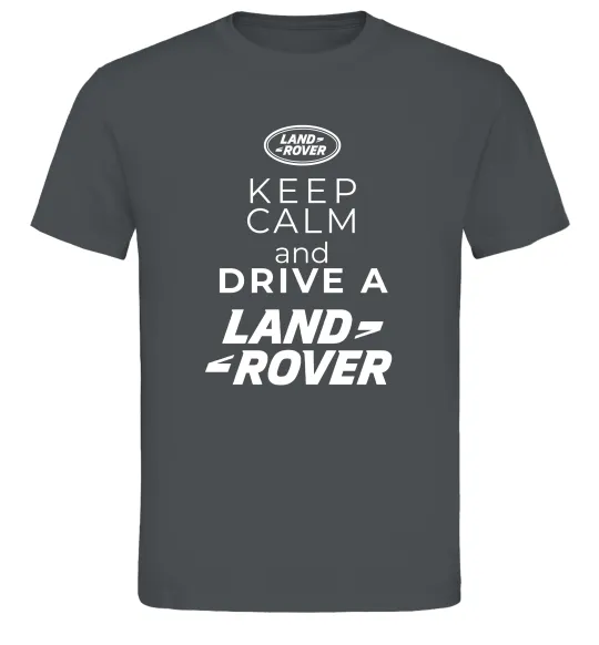 Чоловіча футболка Keep calm and drive Land Rover Графіт фото