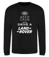 Свитшот Keep calm and drive Land Rover Черный Свитшот Keep calm and drive Land Rover Черный фото