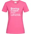 Женская футболка Boxing coach Ярко-розовый фото