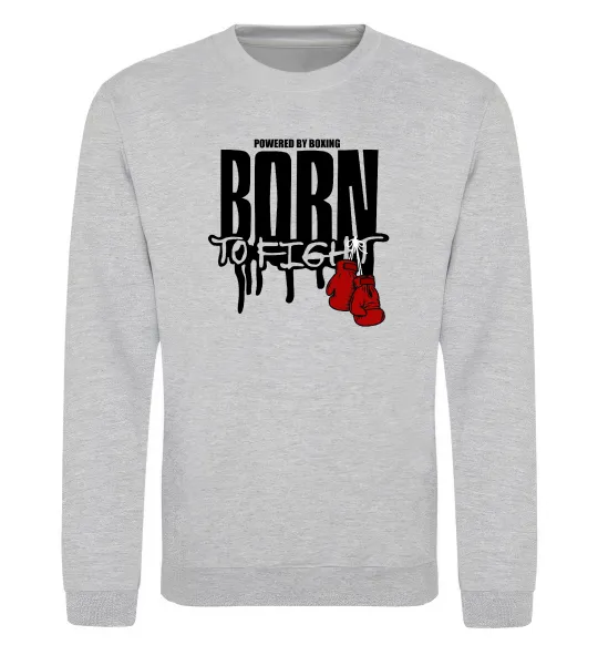 Світшот Born to fight Сірий меланж фото
