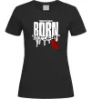Женская футболка Born to fight Черный фото