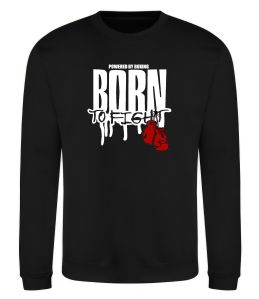 Свитшот Born to fight