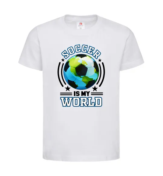 Дитяча футболка Soccer is my world Білий фото