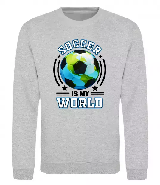 Свитшот Soccer is my world Серый меланж фото