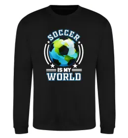 Свитшот Soccer is my world Черный фото