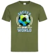 Мужская футболка Soccer is my world Оливковый фото