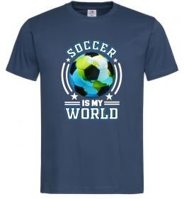 Чоловіча футболка Soccer is my world