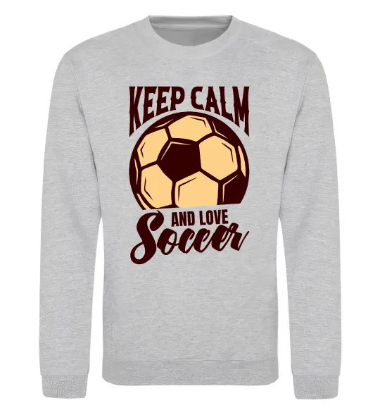 Світшот Keep calm and love Soccer Сірий меланж фото