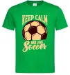 Мужская футболка Keep calm and love Soccer Зеленый фото