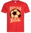 Мужская футболка Keep calm and love Soccer Красный фото