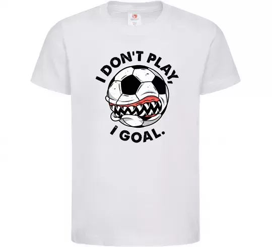 Детская футболка I don`t play I goal Белый фото