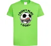 Детская футболка I don`t play I goal Лаймовый фото