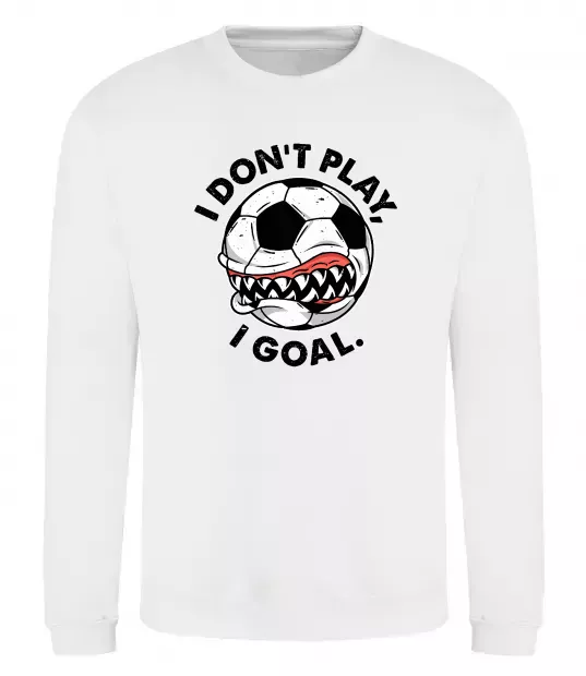 Свитшот I don`t play I goal Белый фото
