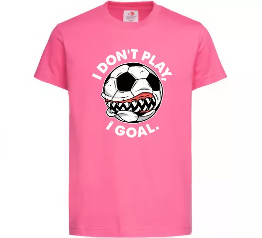 Детская футболка I don`t play I goal Ярко-розовый фото