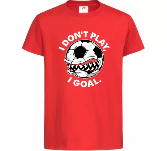 Детская футболка I don`t play I goal Красный фото