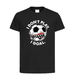 Дитяча футболка I don`t play I goal Чорний фото