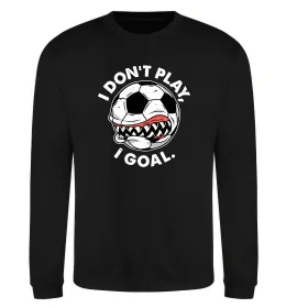 Свитшот I don`t play I goal Черный фото