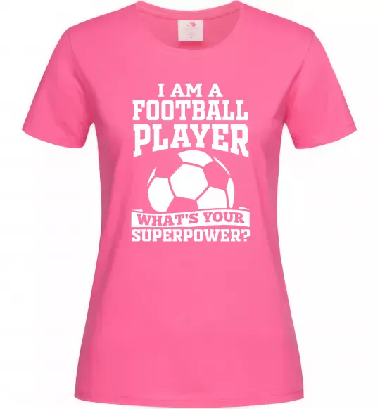 Женская футболка Football superpower Ярко-розовый фото