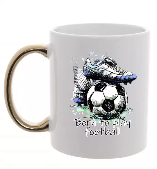 Чашка с цветной ручкой Born to play football Золото фото