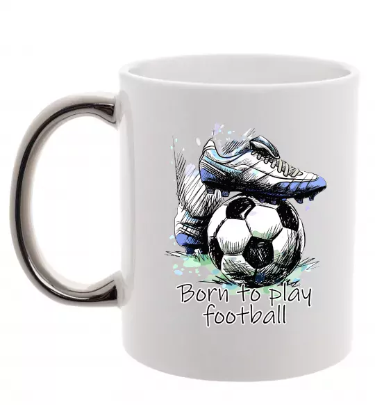 Чашка с цветной ручкой Born to play football Серебро фото