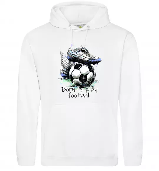 Женская толстовка (худи) Born to play football Белый фото