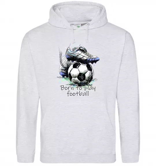 Женская толстовка (худи) Born to play football Серый меланж фото