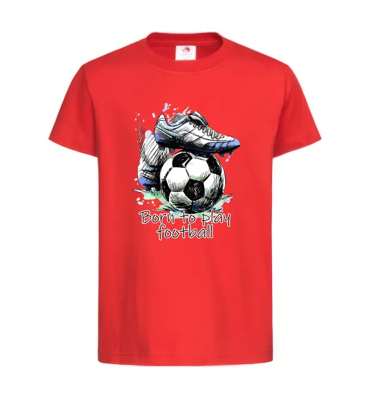 Детская футболка Born to play football Красный фото