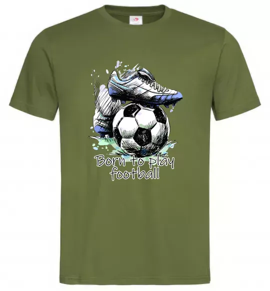 Мужская футболка Born to play football Оливковый фото