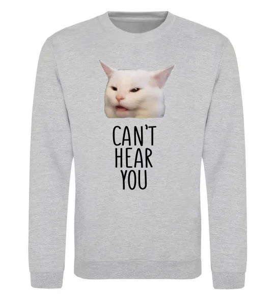 Свитшот Can`t hear you cat Серый меланж фото