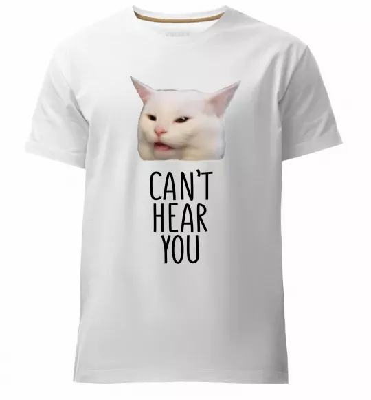 Чоловіча преміум футболка Can`t hear you cat Білий фото