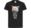 Дитяча футболка Can`t hear you cat Чорний Дитяча футболка Can`t hear you cat Чорний фото