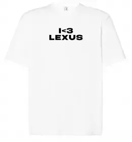 Футболка Оверсайз I Love Lexus Белый фото