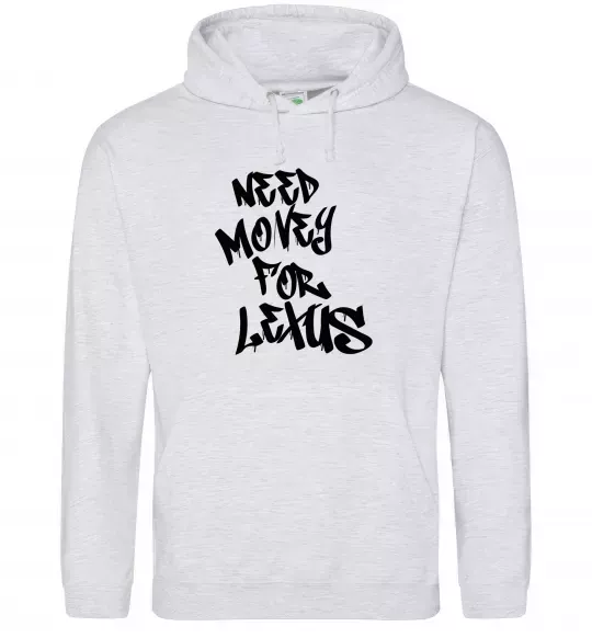 Мужская толстовка (худи) Need money for Lexus Серый меланж фото