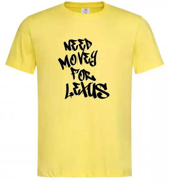 Мужская футболка Need money for Lexus Лимонный фото