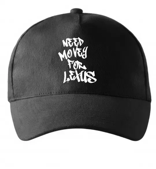 Кепка Need money for Lexus Черный фото