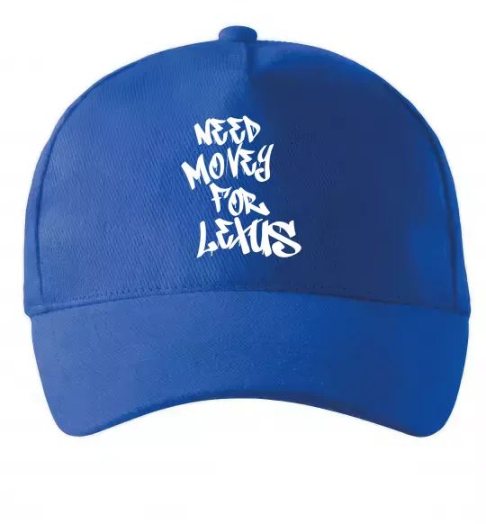 Кепка Need money for Lexus Ярко-синий фото