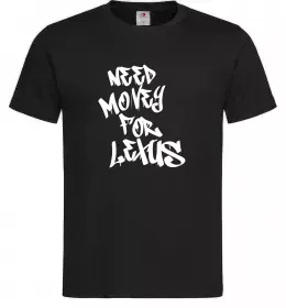 Мужская футболка Need money for Lexus Черный фото