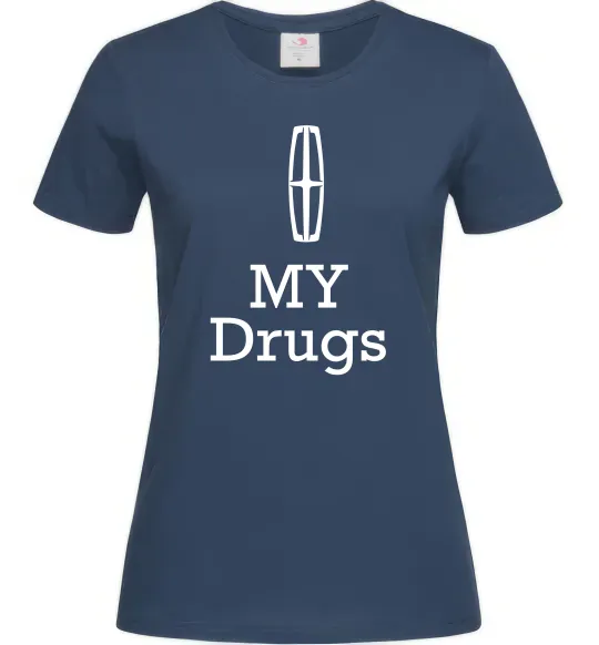 Женская футболка Lincoln my drugs Темно-синий фото