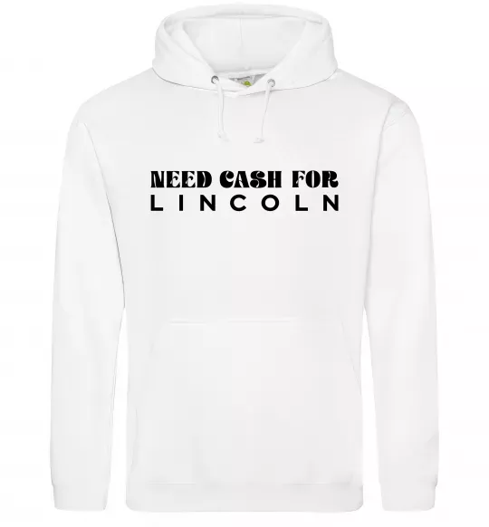 Чоловіча толстовка (худі) Need cash for Lincoln Білий фото
