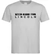 Чоловіча футболка Need cash for Lincoln Сірий фото