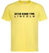 Чоловіча футболка Need cash for Lincoln Лимонний фото
